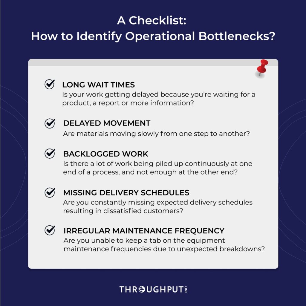 A checklist to identify operational bottlenecks
