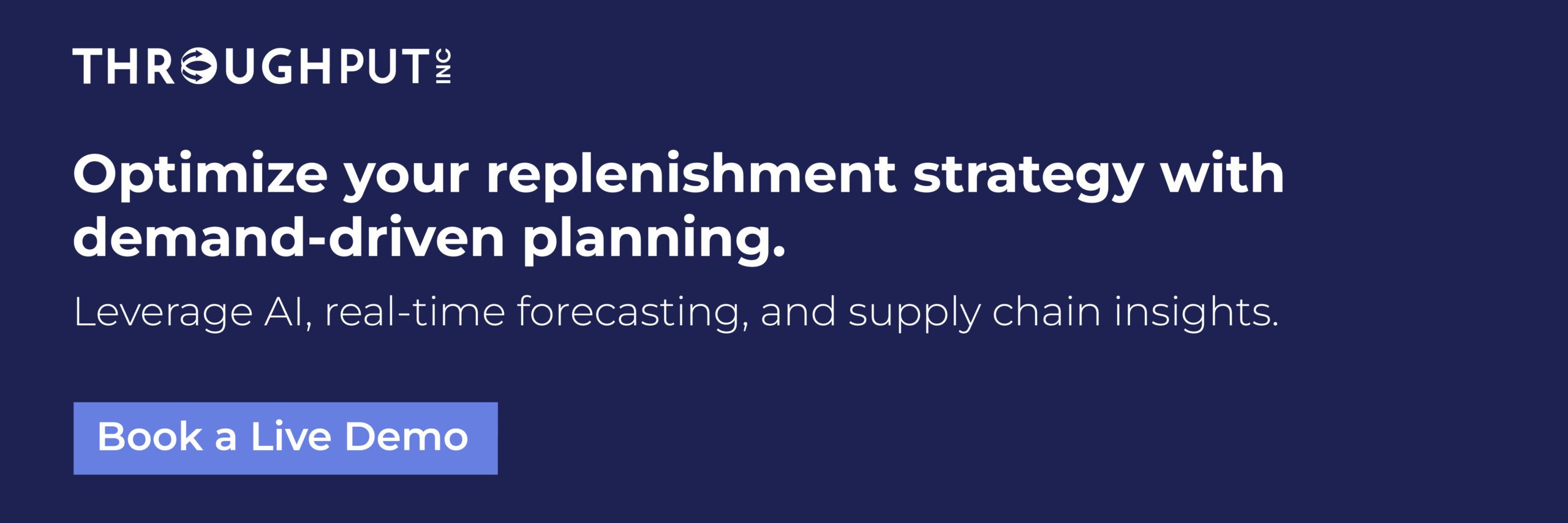 Book a Live Demo Book a Live Demo - Replenishment strategy with demand driven planning