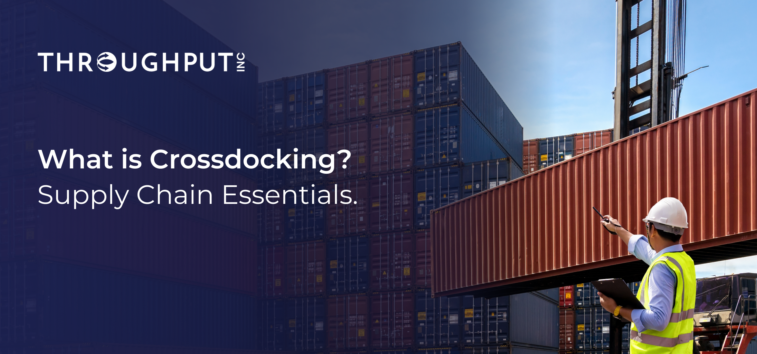 What is Crossdocking? Supply Chain Management Explained