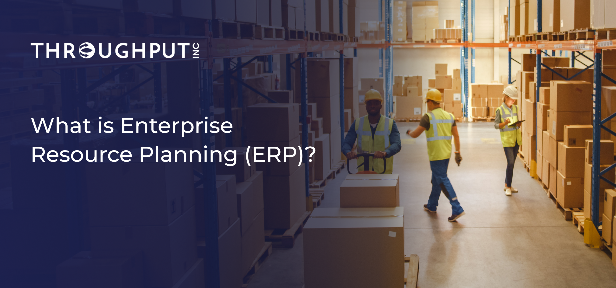 What is Enterprise Resource Planning? Supply Chain Management Explained