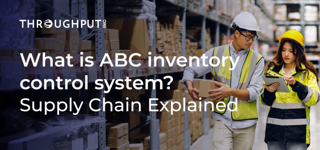 What is ABC inventory control system? Supply Chain Explained